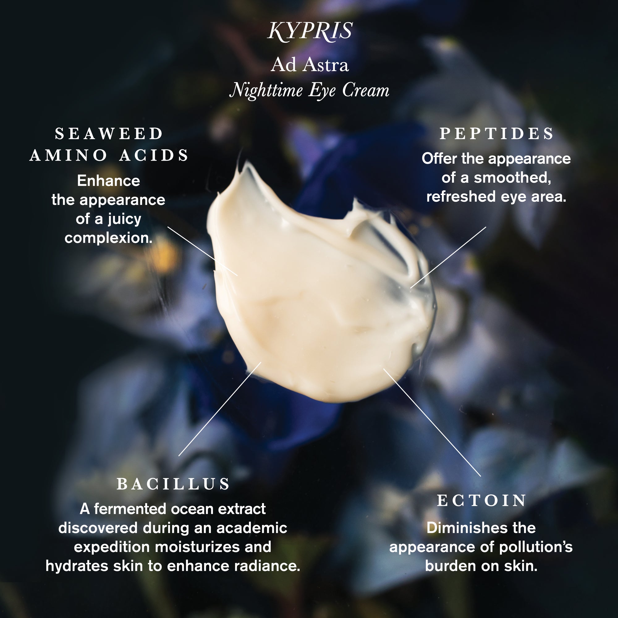 KYPRIS Beauty-Ad Astra: Nighttime Eye Cream Emulsion-Skincare-KYPRIS_ImageWithIngredients_AdAstra_GS5_5-The Detox Market | 