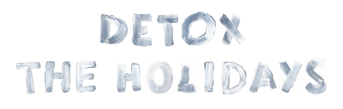 Detox the Holidays